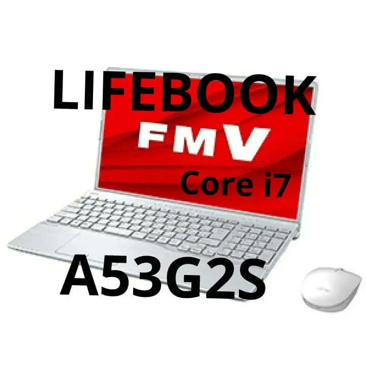 ひまわり 富士通 LIFEBOOK FMV A53G2S